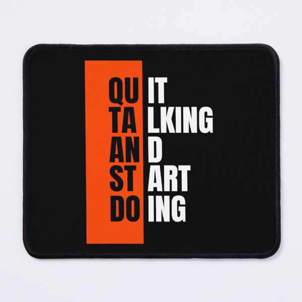 Item preview, Quit Talking Start Doing Quote designed and sold by AMO WEAR.