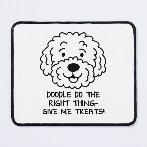 Item preview, Aussie Doodle - Do the Right Thing - Give Me Treats! designed and sold by Andantino.