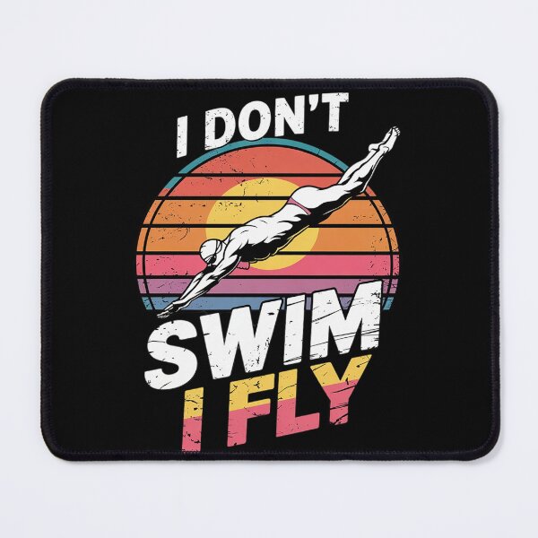 Item preview, Swimmer I Don't Swim I Fly Butterfly Swimming designed and sold by VerseFarm.