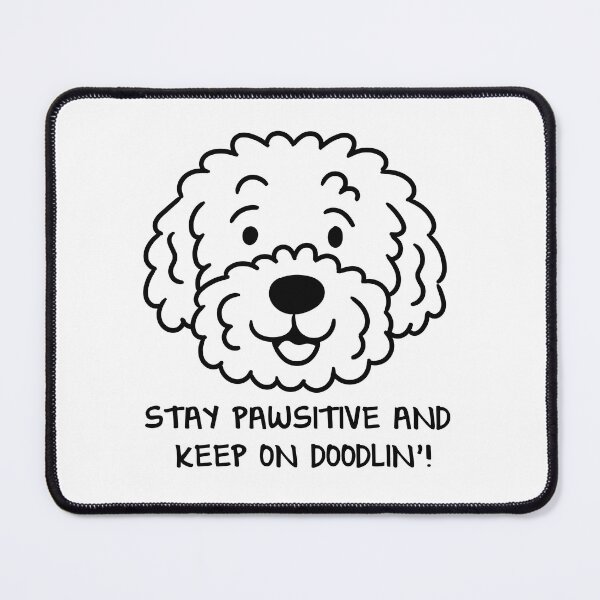 Item preview, Aussie Doodle -Stay Pawsitive and Keep on Doodling! designed and sold by Andantino.