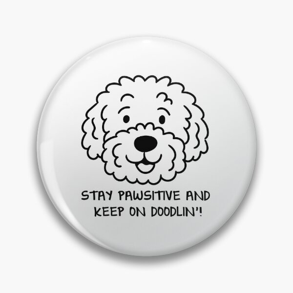 Item preview, Aussie Doodle -Stay Pawsitive and Keep on Doodling! designed and sold by Andantino.