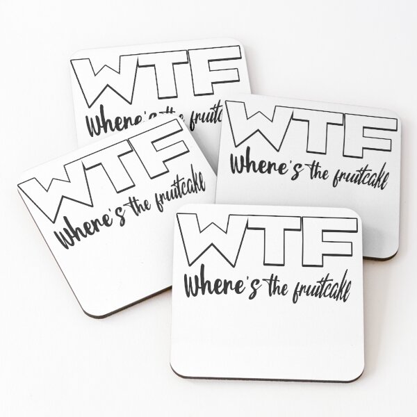Item preview, WTF Where's The fruitcake Funny Quote designed and sold by CeliaZnx.