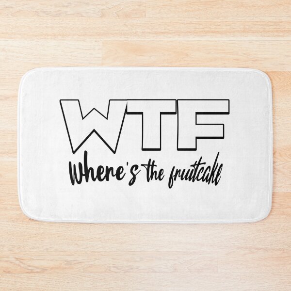 Item preview, WTF Where's The fruitcake Funny Quote designed and sold by CeliaZnx.