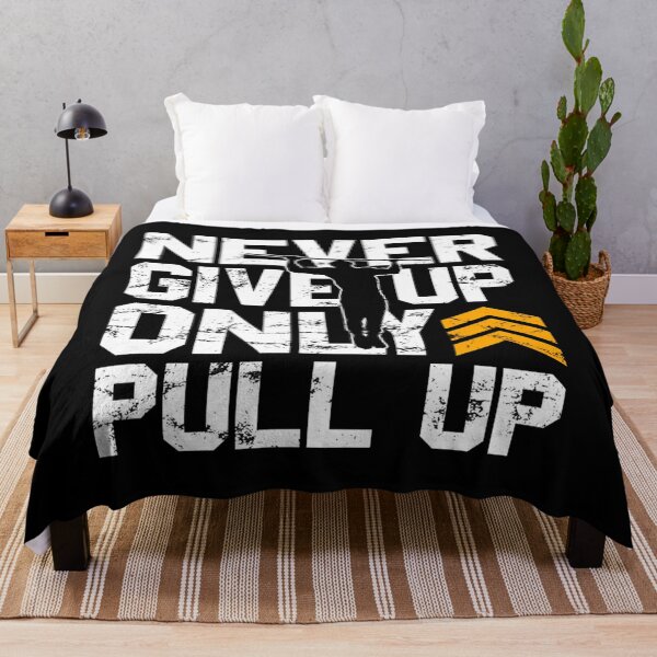 Item preview, Never Give Up — Only Pull Up designed and sold by rodrickusilene.