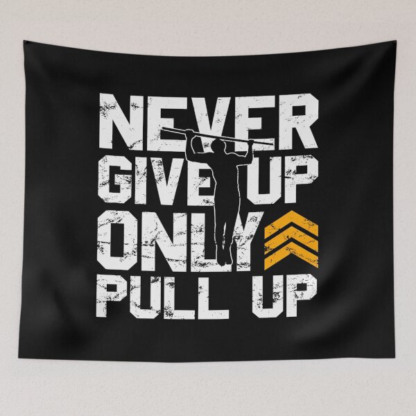 Item preview, Never Give Up — Only Pull Up designed and sold by rodrickusilene.