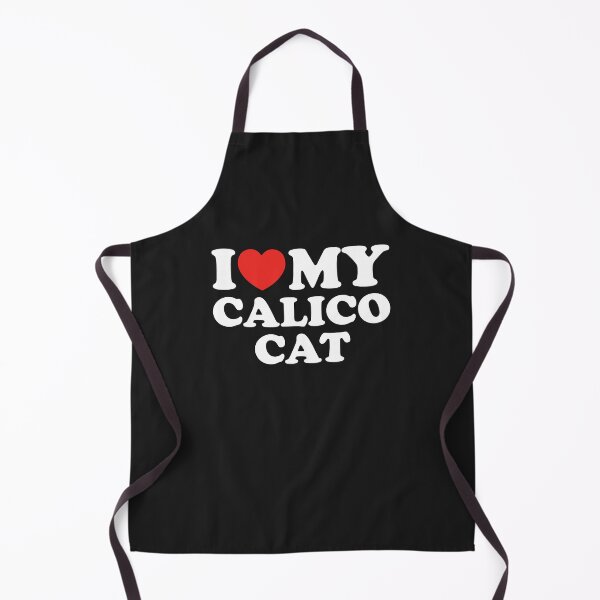 Item preview, I Love My Calico Cat designed and sold by shitpostee.