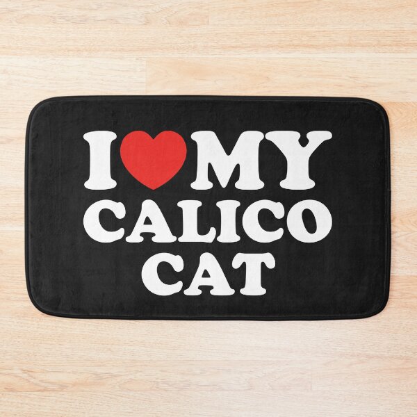 Item preview, I Love My Calico Cat designed and sold by shitpostee.