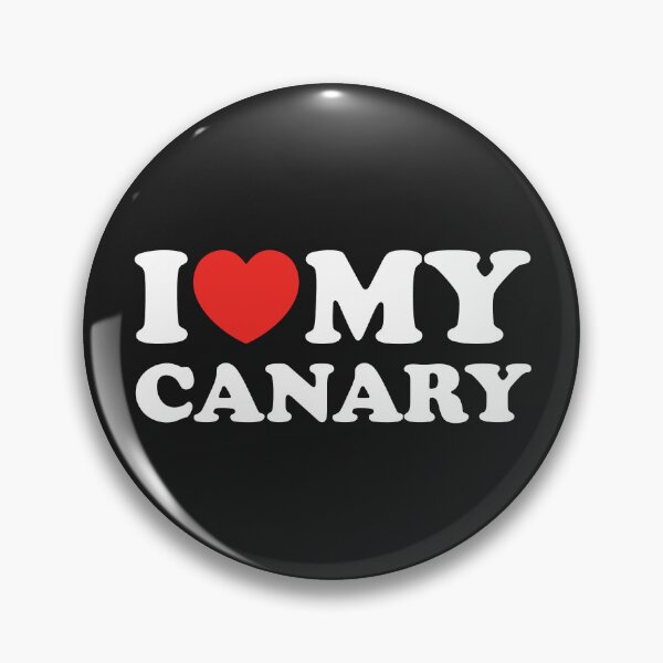 Item preview, I Love My Canary designed and sold by shitpostee.