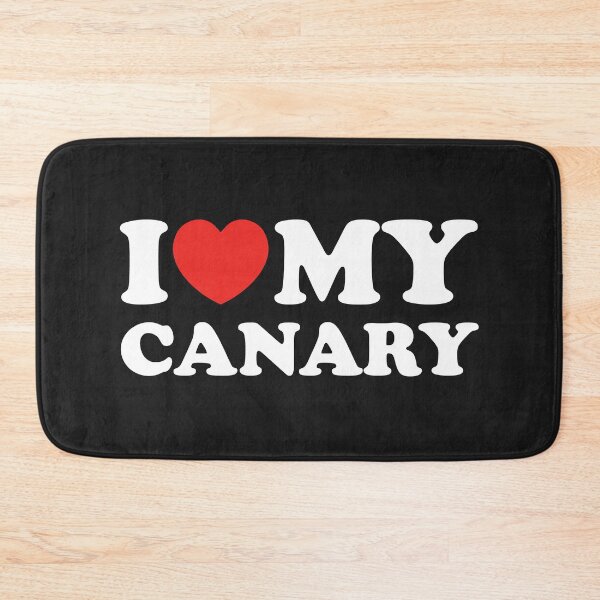 Item preview, I Love My Canary designed and sold by shitpostee.