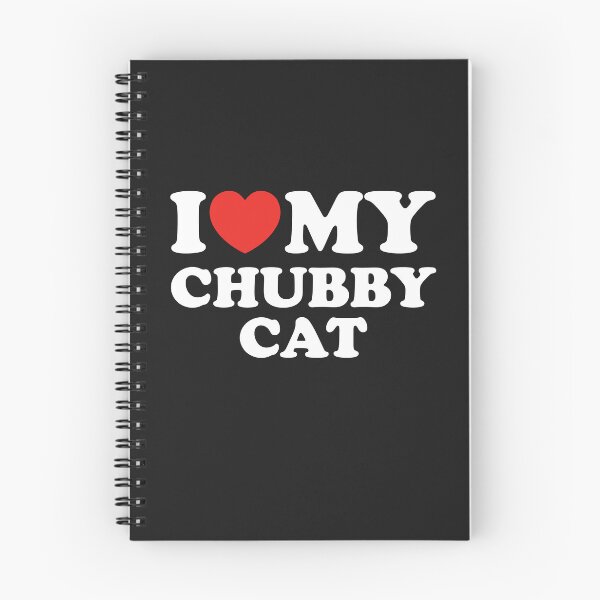 Item preview, I Love My Chubby Cat designed and sold by shitpostee.