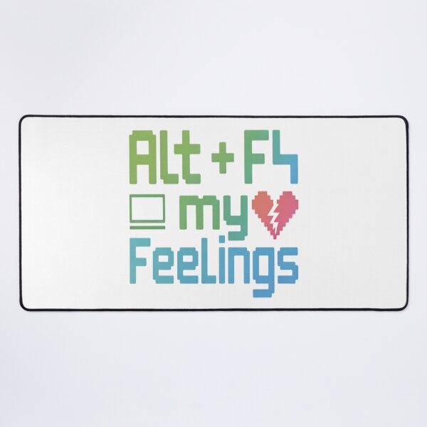 Item preview, ALT + F4 My Feelings – Funny Developer Sarcasm T-Shirt designed and sold by RMTrendy.