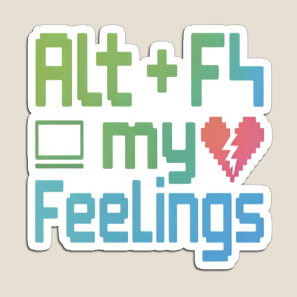 Item preview, ALT + F4 My Feelings – Funny Developer Sarcasm T-Shirt designed and sold by RMTrendy.