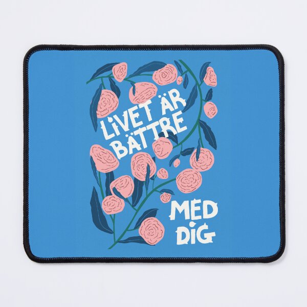 Item preview, Livet är bättre med dig - rosor blommor - blå, rosa designed and sold by Ingrid Poole.