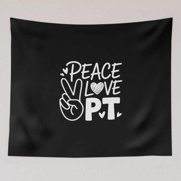 Item preview, Peace Love PT Physical Therapist Therapy designed and sold by lilensgavadur.