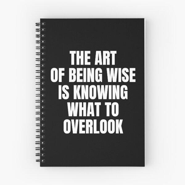 Item preview, The art of being wise is knowing what to overlook designed and sold by Dondonmart.