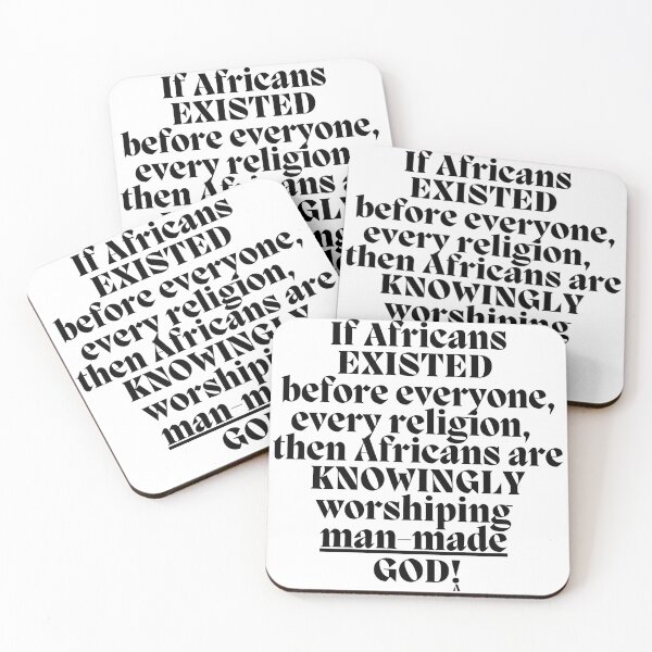 Item preview, If Africans EXISTED before everyone, every religion, then Africans are KNOWINGLY worshiping man-made GOD! designed and sold by Finds.