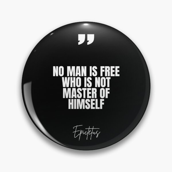 Item preview, No man is free who is not master of himself designed and sold by Dondonmart.