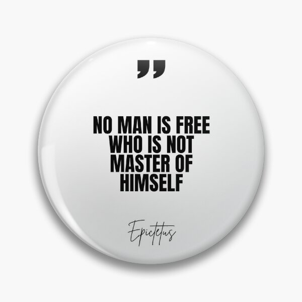 Item preview, No man is free who is not master of himself designed and sold by Dondonmart.