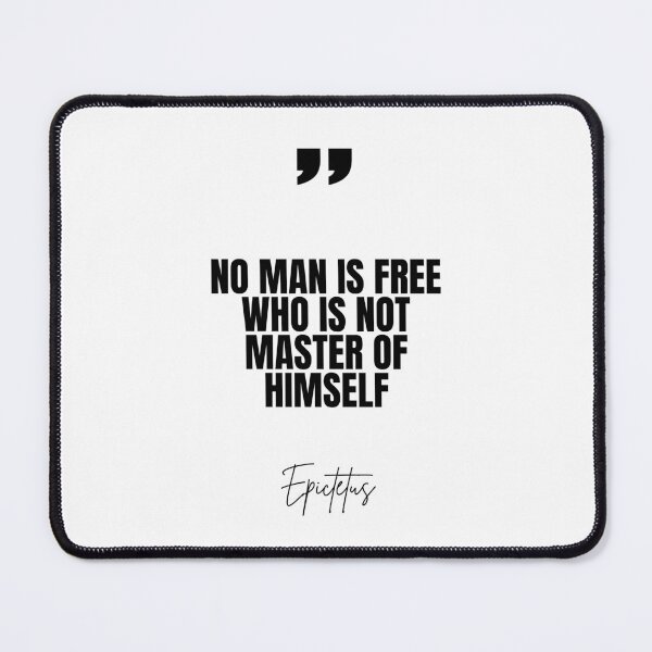 Item preview, No man is free who is not master of himself designed and sold by Dondonmart.