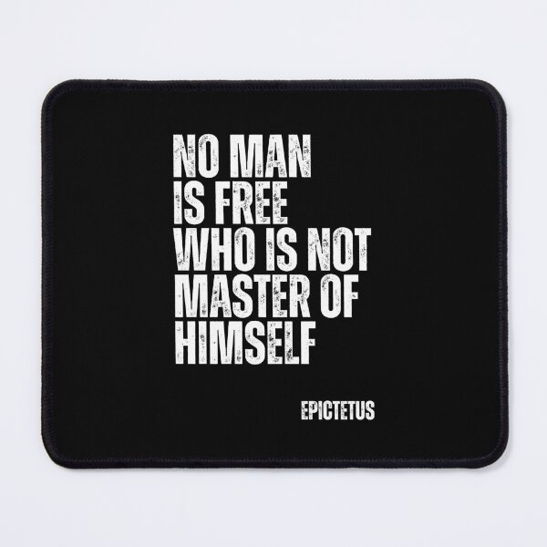 Item preview, No man is free who is not master of himself designed and sold by Dondonmart.