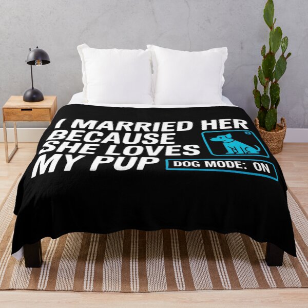 Item preview, I Married Her Because She Loves My Pup Funny Dog Lover Gift designed and sold by SplashTastic.