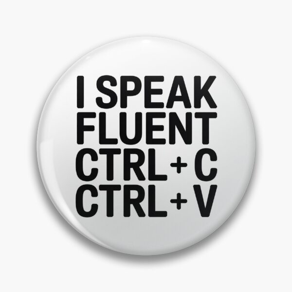 Item preview, I Speak Fluent CTRL + C CTRL + V – Funny Coding Humor T-Shirt designed and sold by RMTrendy.