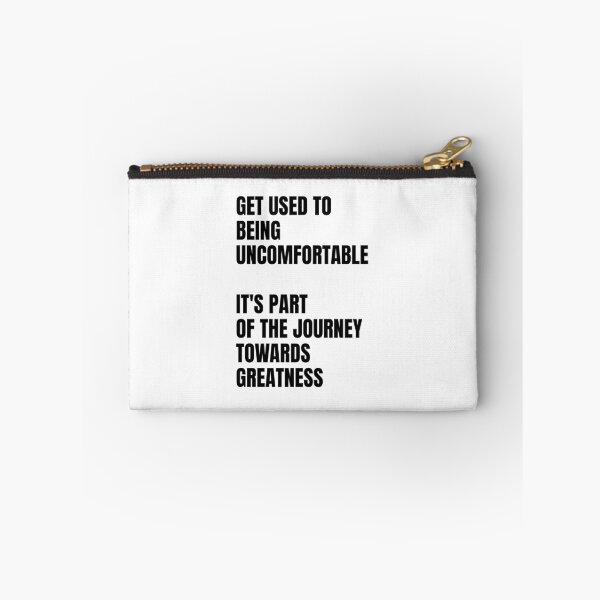 Item preview, Get used to being uncomfortable, it's part of the journey towards greatness designed and sold by Dondonmart.