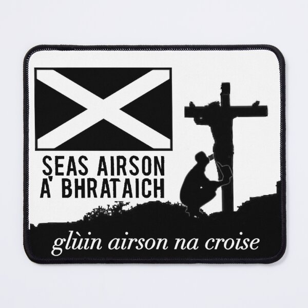 Item preview, Black Scottish Gaelic 'stand for the flag, kneel for the cross' design (Dealbhachadh Gàidhlig Dubh 'Seas airson a' bhrataich, glùin airson na croise') designed and sold by JonathanR1994.