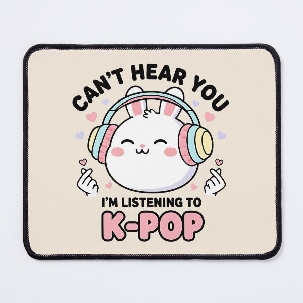 Item preview, Cute Bunny Can't Hear You I'm Listening To Kpop designed and sold by dudelinart.