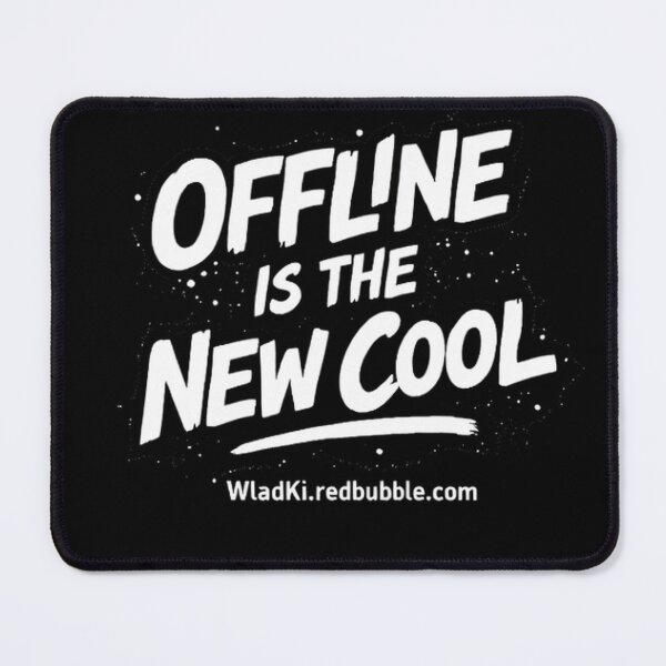 Item preview, "Offline Is the New Cool" Offline is the new trend for more peace and quiet designed and sold by WladKi.
