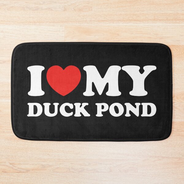 Item preview, I Love My Duck Pond designed and sold by shitpostee.