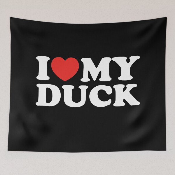Item preview, I Love My Duck designed and sold by shitpostee.