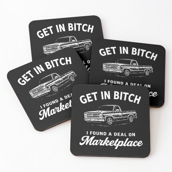 Item preview, Get In Bitch I Found A Deal On Marketplace Meme  designed and sold by FerminVigo.