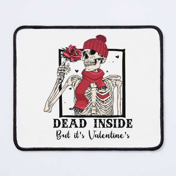 Item preview, Dead Inside But It's Valentines designed and sold by sapnaela.