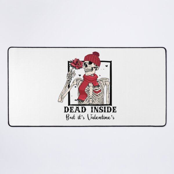 Item preview, Dead Inside But It's Valentines designed and sold by sapnaela.