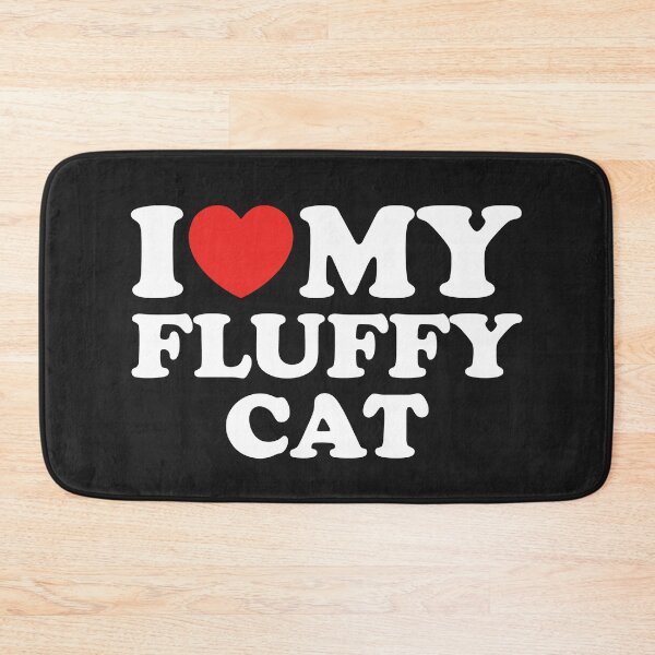 Item preview, I Love My Fluffy Cat designed and sold by shitpostee.