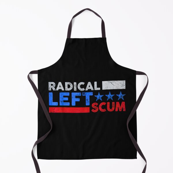 Item preview, Retro Radical Left Scum Apparently Political Sarcastic Quote designed and sold by FerminVigo.