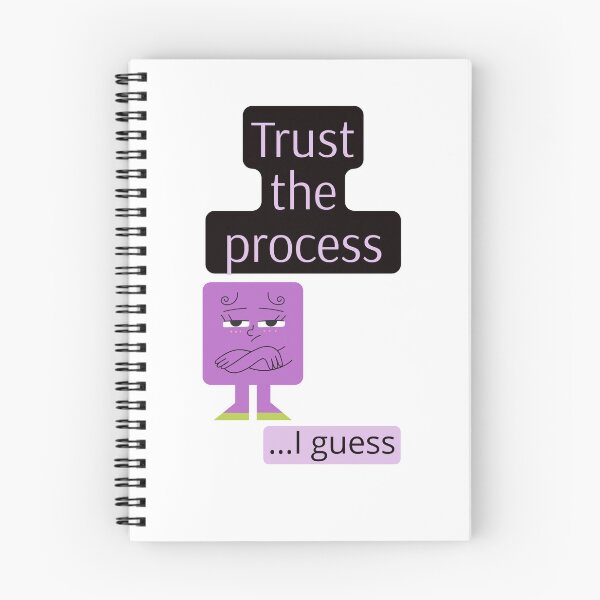 Item preview, Trust the Process… I Guess – Funny Relatable Quote Design designed and sold by Giota29.