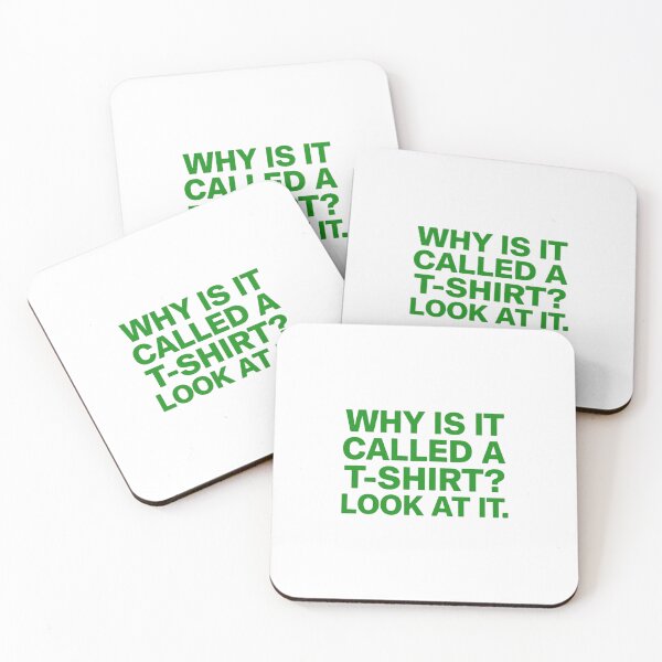 Item preview, Funny Why Is It Called A T-Shirt Green Quote designed and sold by EchoPrint Co..