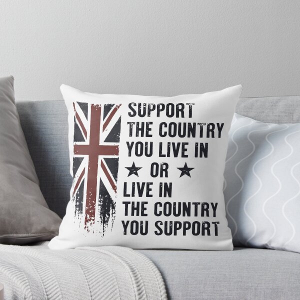 Item preview, Support The Country You Live In British Pride Quote designed and sold by JackCurtis1991.