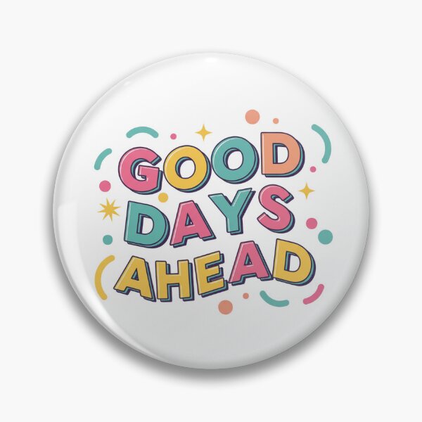 Item preview, Good Days Ahead Typography T-Shirt Design designed and sold by quietvisualsco.