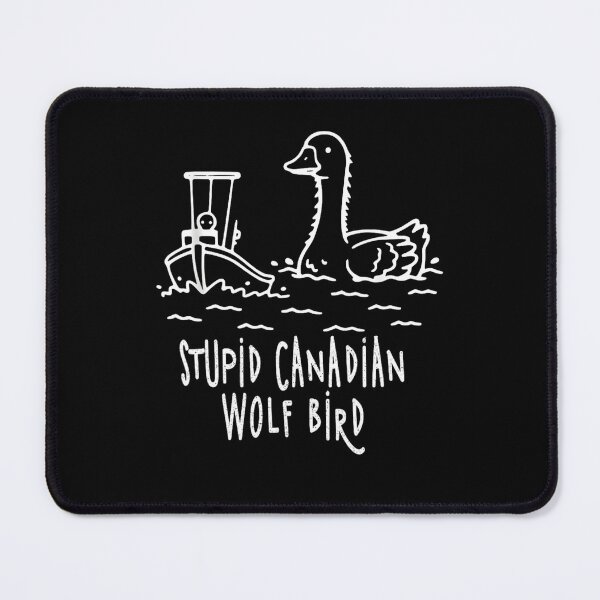 Item preview, Stupid-Canadian-Wolf-Bird designed and sold by FerminVigo.