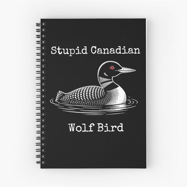 Item preview, Stupid-Canadian-Wolf-Bird designed and sold by FerminVigo.