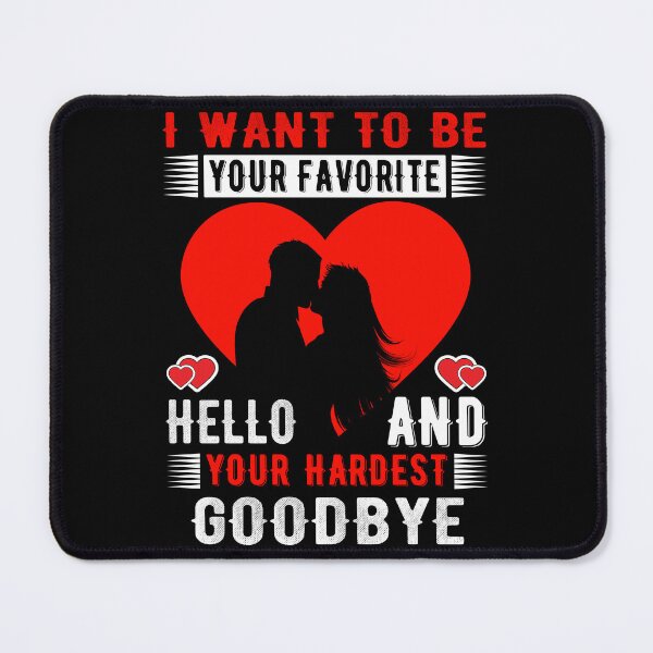Item preview, Favorite Hello, Hardest Goodbye designed and sold by creativevogue.