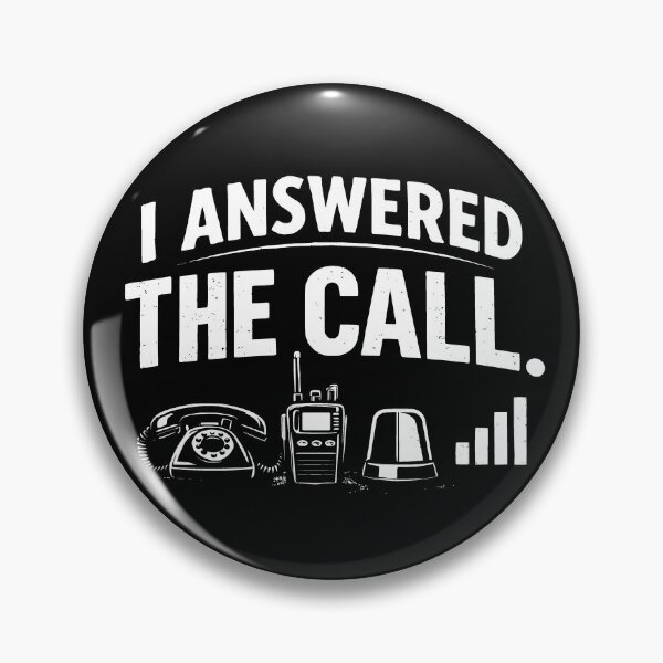 Item preview, I Answered The Call Funny Dispatcher Quote designed and sold by JackCurtis1991.