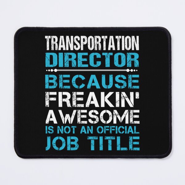 Item preview, Transportation Director designed and sold by ginawilliams39.
