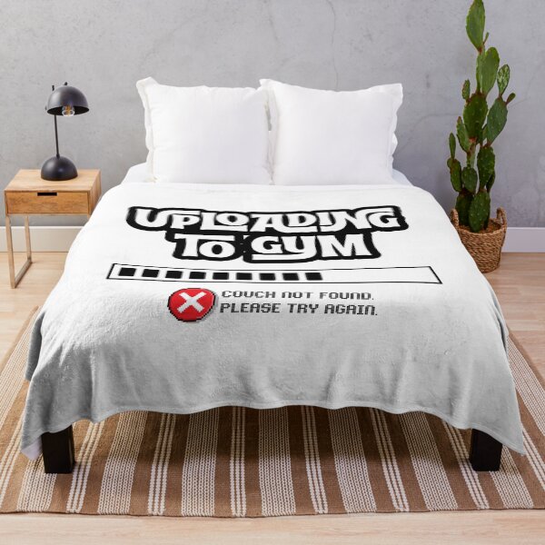 Item preview, Uploading to Gym... Failed - Couch not found Funny Gym Quote designed and sold by Artycom.