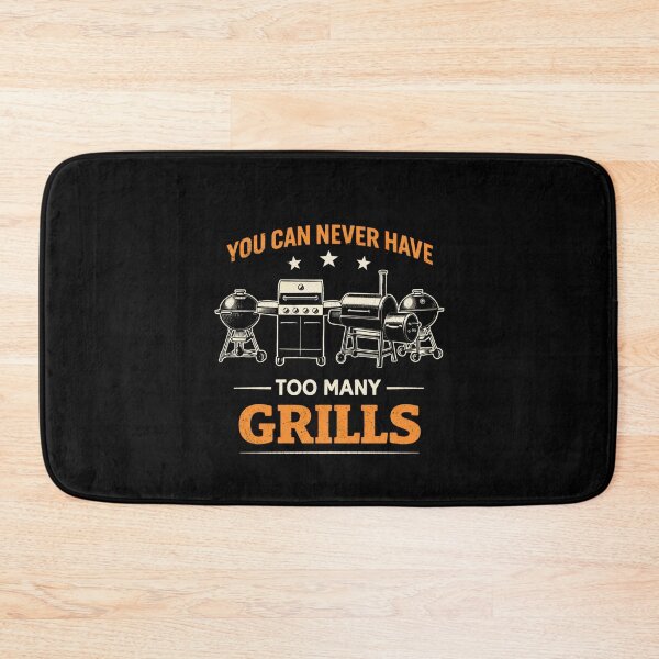 Item preview, You Can Never Have Too Many Grills BBQ Enthusiast designed and sold by SofenArt.
