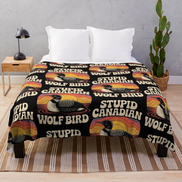 Item preview, Stupid Canadian Wolf Bird Funny Loon Humor designed and sold by BLZART.