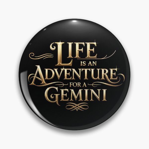 Item preview, Life is an adventure for a Gemini designed and sold by TaiyoDigital36.